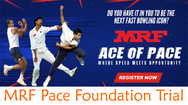 MRF Pace Foundation Trial